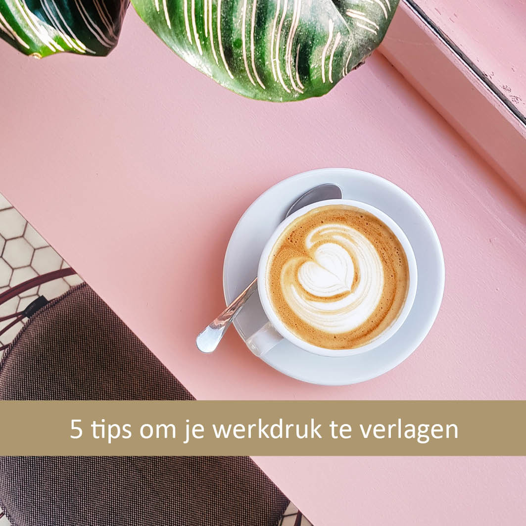 5-tips-om-je-werkdruk-te-verlagen - Paper-time.nl